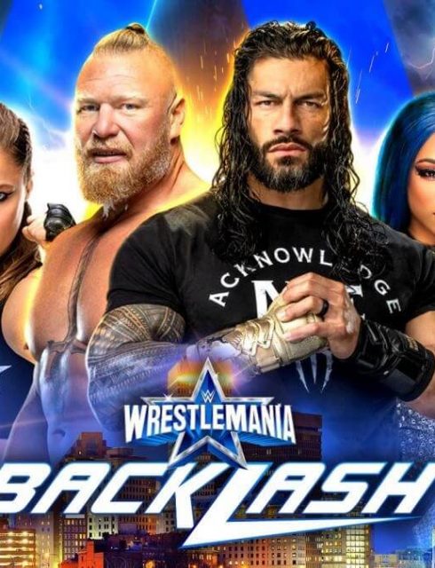 عرض راسلمينيا باكلاش WrestleMania Backlash 2022 مترجم الان بتاريخ 8-5-2022